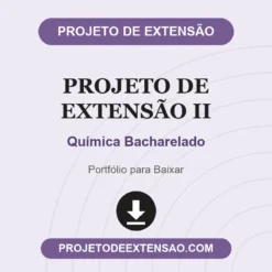 Projeto de Extensão II de Química Bacharelado pronto para download