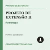Projeto de Extensão II de Radiologia pronto para download