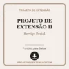 Projeto de Extensão II de Serviço Social pronto para download