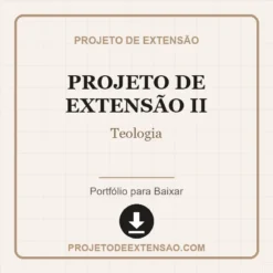 Projeto de Extensão II de Teologia pronto para download