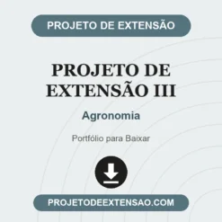 Projeto de Extensão III de Agronomia pronto para download