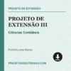 Projeto de Extensão III de Ciências Contábeis pronto para download