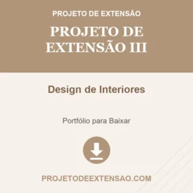 Projeto de Extensão III Design de Interiores