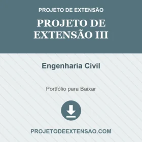Projeto de Extensão III Engenharia Civil
