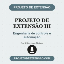 Projeto de Extensão III de Engenharia de controle e automação pronto para download