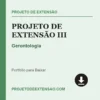 Projeto de Extensão III de Gerontologia pronto para download