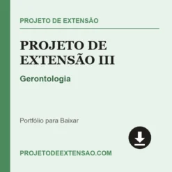 Projeto de Extensão III de Gerontologia pronto para download