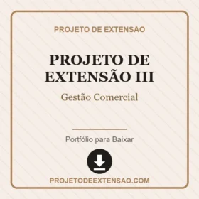 Projeto de Extensão III Gestão Comercial