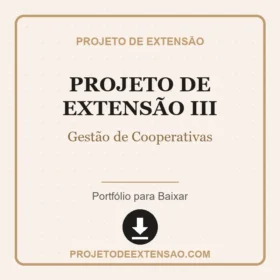 Projeto de Extensão III Gestão de Cooperativas