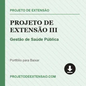 Projeto de Extensão III Gestão de Saúde Pública