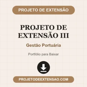 Projeto de Extensao III Gestão Portuária