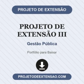 Projeto de Extensão III Gestão Pública