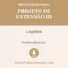 Projeto de Extensão III de Logística pronto para download