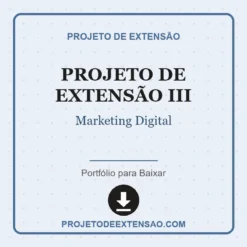 Projeto de Extensão III de Marketing Digital pronto para download