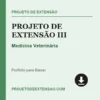 Projeto de Extensão III de Medicina Veterinária pronto para download
