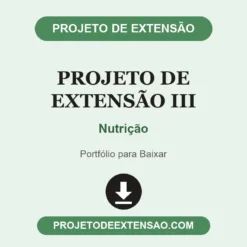 Projeto de Extensão III de Nutrição pronto para download
