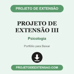 Projeto de Extensão III de Psicologia pronto para download