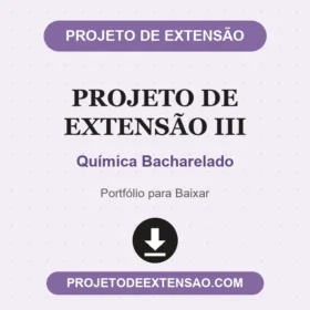 Projeto de extensão III Química Bacharelado