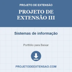 Projeto de Extensão III de Sistemas de informação pronto para download