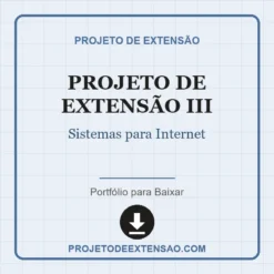 Projeto de Extensão III de Sistemas para Internet pronto para download