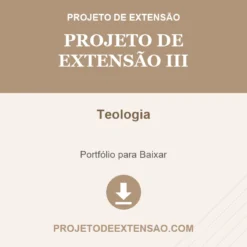 Projeto de Extensão III de Teologia pronto para download