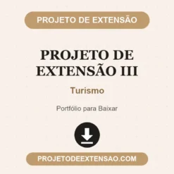 Projeto de Extensão III de Turismo pronto para download