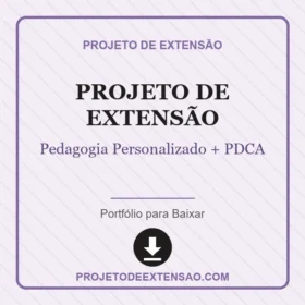 Projeto de extensão Pedagogia Personalizado + PDCA
