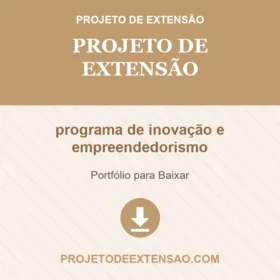 Projeto de Extensão programa de inovação e empreendedorismo