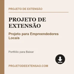 Projeto de Extensão de Projeto para Empreendedores Locais pronto para download