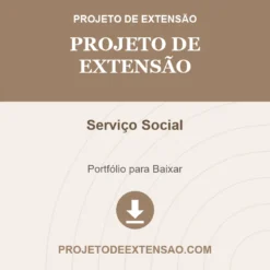Projeto de Extensão de Serviço Social pronto para download