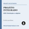 Projeto Integrado de ADS Orientação a objetos pronto para download