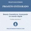 Projeto Integrado de Beauty Cosméticos: Avançando no mundo digital pronto para download