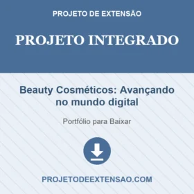 Projeto Integrado Beauty Cosméticos: Avançando no mundo digital