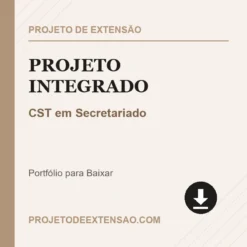 Projeto Integrado de CST em Secretariado pronto para download