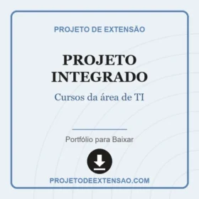 Projeto Integrado Cursos da área de TI