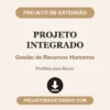 Projeto Integrado de Gestão de Recursos Humanos pronto para download