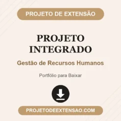 Projeto Integrado de Gestão de Recursos Humanos pronto para download