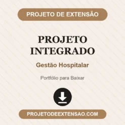Projeto Integrado de Gestão Hospitalar pronto para download