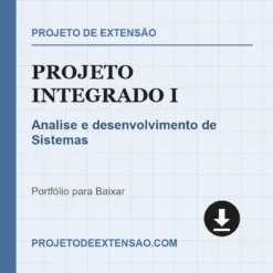 Projeto Integrado I de Analise e desenvolvimento de Sistemas pronto para download