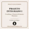 Projeto Integrado I de Coaching e Desenvolvimento Humano pronto para download