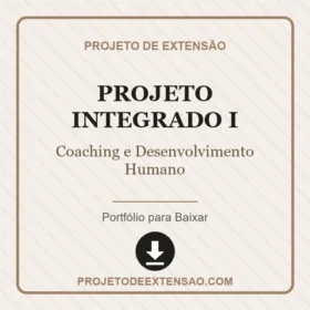 Projeto Integrado I Coaching e Desenvolvimento Humano