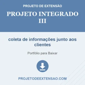projeto integrado III coleta de informações junto aos clientes