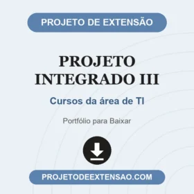 Projeto Integrado III Cursos da área de TI