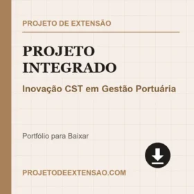 Projeto Integrado Inovação CST em Gestão Portuária