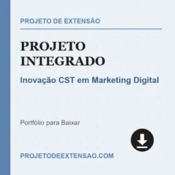 Projeto Integrado de Inovação CST em Marketing Digital pronto para download