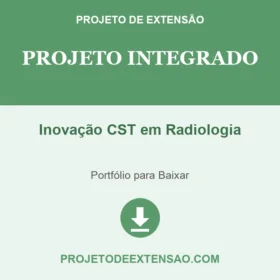 Projeto Integrado Inovação CST em Radiologia