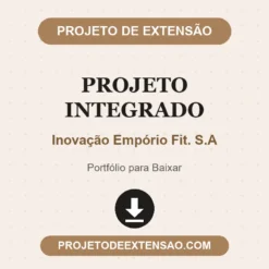 Projeto Integrado de Inovação Empório Fit. S.A pronto para download
