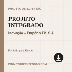 Projeto Integrado de Inovação – Empório Fit. S.A pronto para download