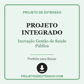 Projeto Integrado Inovação Gestão de Saúde Pública