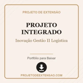 Projeto Integrado Inovação Gestão II Logística